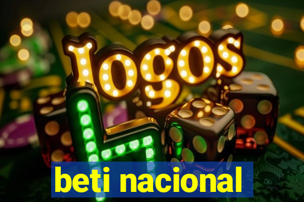 beti nacional